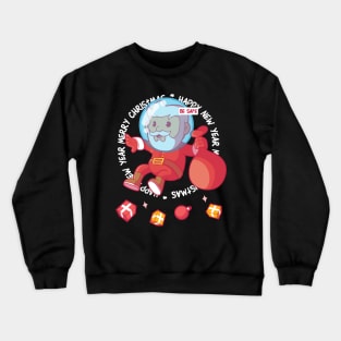 Merry Christmas and Happy New Year | Santa Clause Is Coming Crewneck Sweatshirt